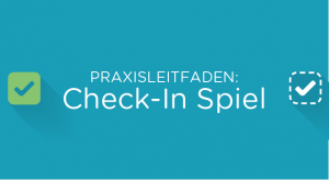 Gamification Praxisleitfaden:  Check-In-Spiel