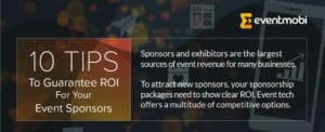 10 Tips: How to Guarantee ROI to Your Event Sponsors