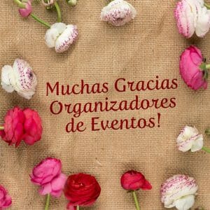 Por qué los organizadores de eventos merecen nuestro reconocimiento