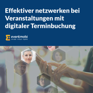 Effektiver netzwerken bei Veranstaltungen mit digitaler Terminbuchung