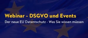 <strong>Webinar On-Demand:</strong> DSGVO & Events: Der neue EU-Datenschutz und was Sie wissen müssen