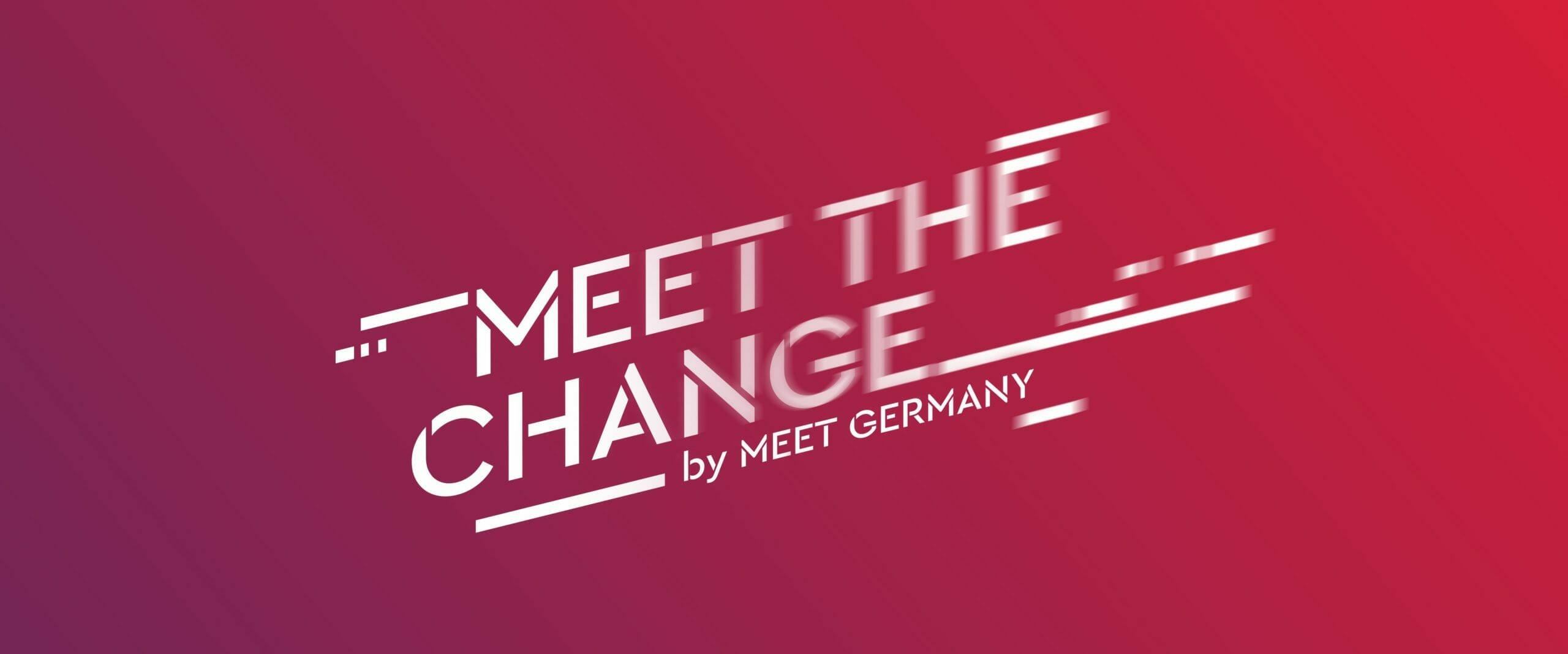 MEET THE CHANGE