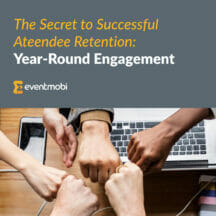 [eBook] The Secret to Successful Attendee Retention: Year-Round Engagement