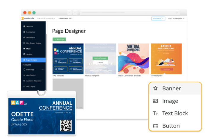 The Experience Manager’s Page Designer feature. AAE Annual Conference’s on-site badge with event attendee’s details.