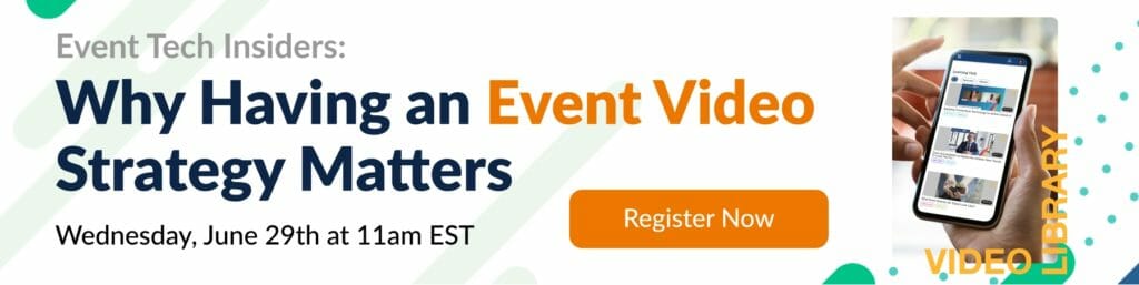 A Register Now button for an event titled “Why Having An Event Video Strategy Matters.” Two hands also hold a phone screen that displays a Video Library titled “Learning Hub.” 