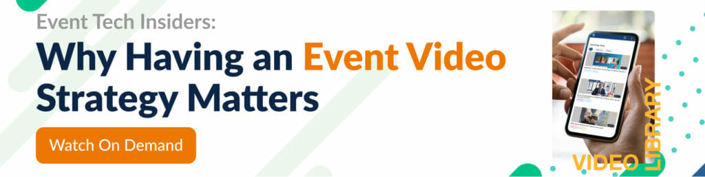 A watch-on-demand CTA for a "Why Having an Event Video Strategy Matters" event.