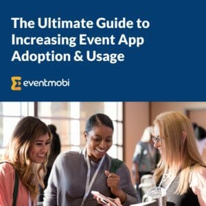 [Template] The Ultimate Guide to Increasing Event App Adoption & Usage