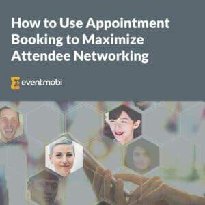 How to Use Appointment Booking to Maximize Attendee Networking