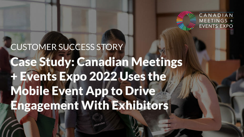 CMEE Customer Success Story banner, with a group of event attendees smiling while looking at the Mobile Event App. 