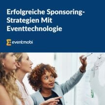 [Leitfaden] Erfolgreiche Sponsoring-Strategie mit Eventtechnologie