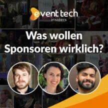 <strong>Event Tech Insiders – Was wollen Sponsoren wirklich?</strong>