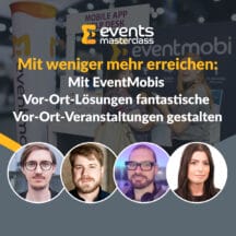 <strong>Mit EventMobis Vor-Ort-Lösungen fantastische Vor-Ort-Veranstaltungen gestalten</strong>