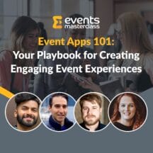 <strong>Event Apps 101: Your Playbook for Creating Engaging Event Experiences</strong>