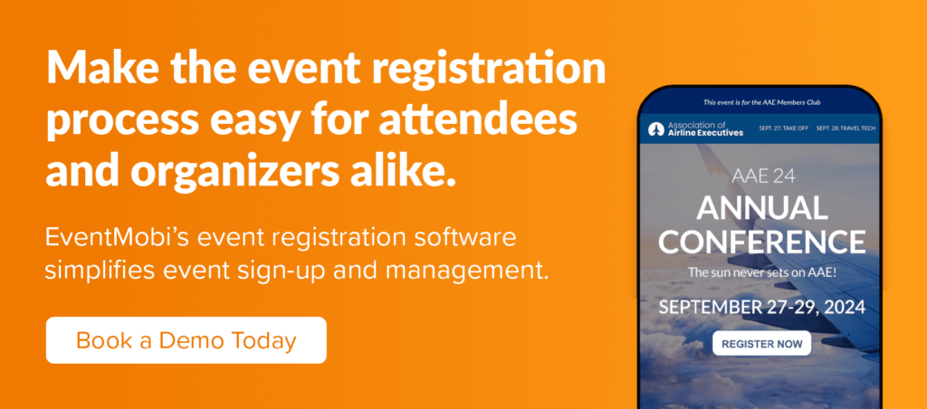 Book a demo of EventMobi's event registration software today to simplify the event registration process.